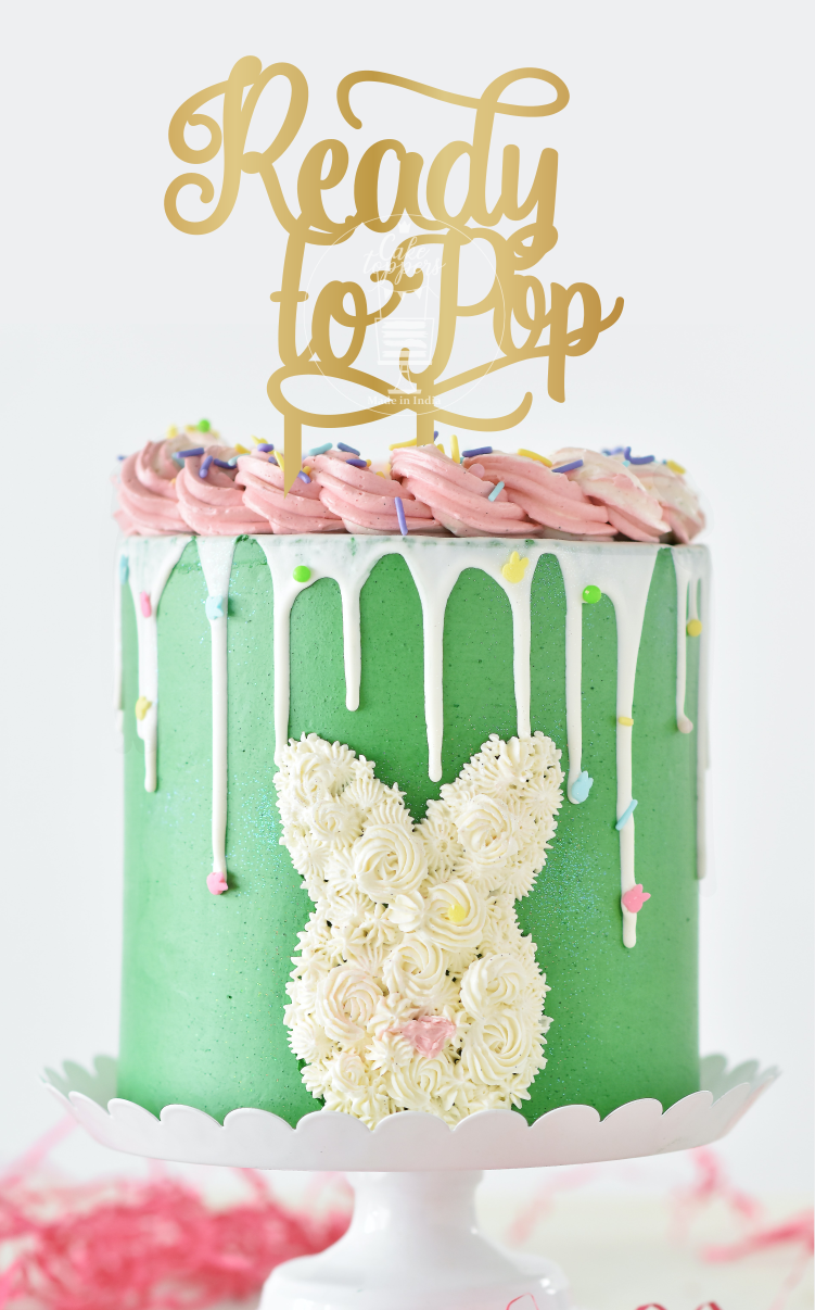 Ready to Pop Cake Topper