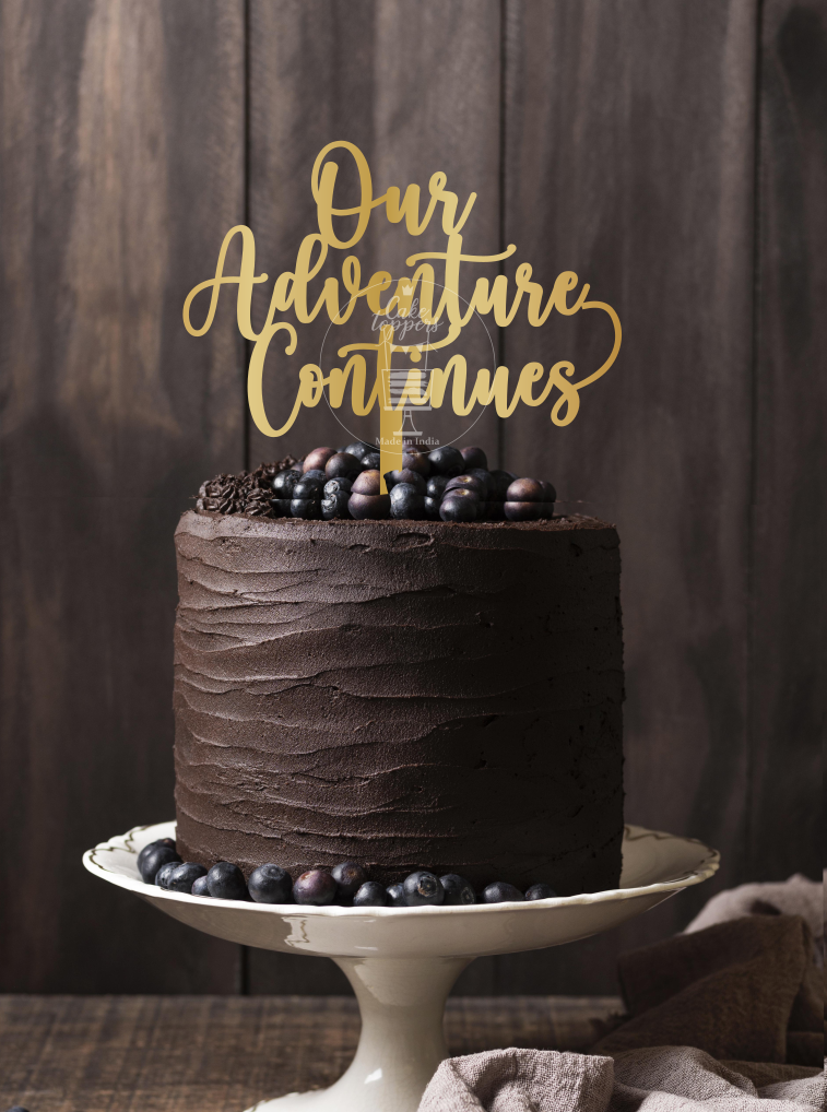 Our Adventure Continues Cake Topper - WEDCT012
