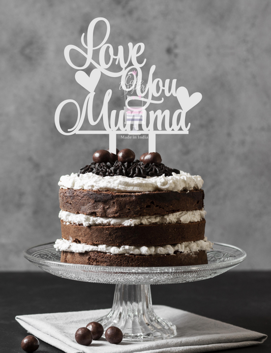 Love you Mumma Cake Topper