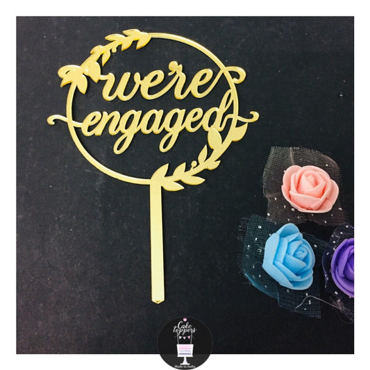 We're Engaged Cake Topper
