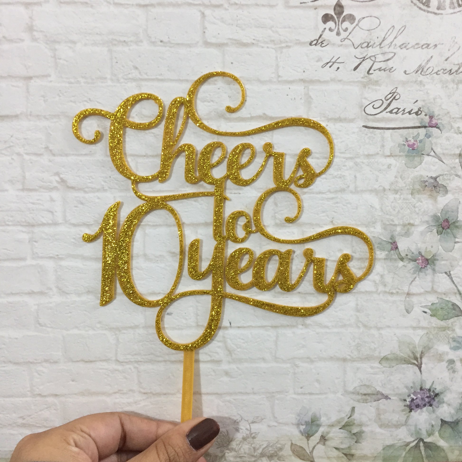 Cheers to 10 Years Cake Topper