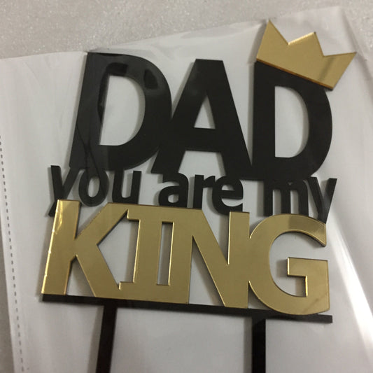 Dad You're My King Cake Topper