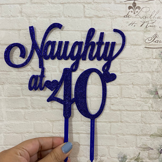 Naughty at 40 Cake Topper