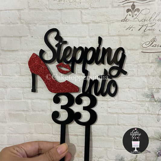 Personalised Customised Stepping into 'Age' Cake Topper