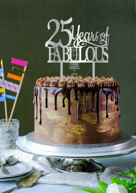 25 Years of Fabulous Cake Topper 