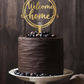 Welcome Home Cake Topper 