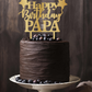 Happy Birthday Papa Cake Topper 