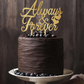 Always and Forever Cake Topper