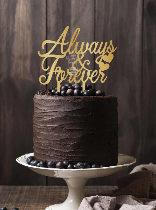 Always and Forever Cake Topper