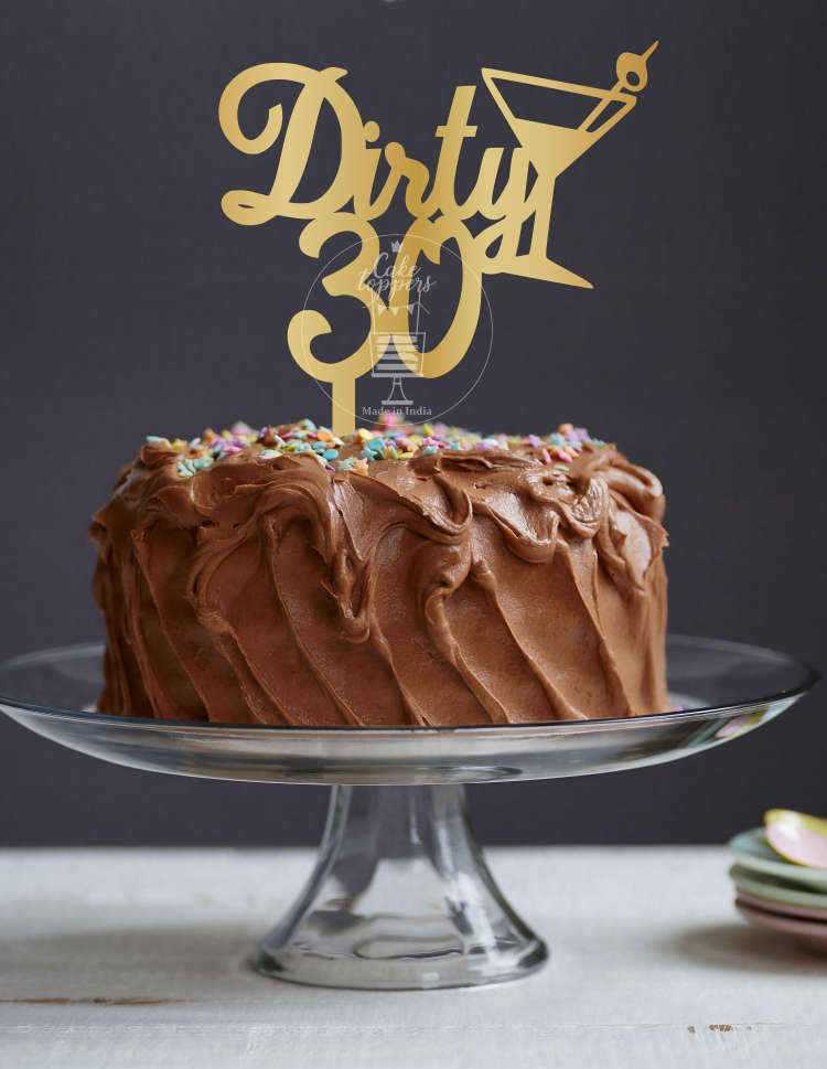 Dirty 30 Cake Topper -30CT002