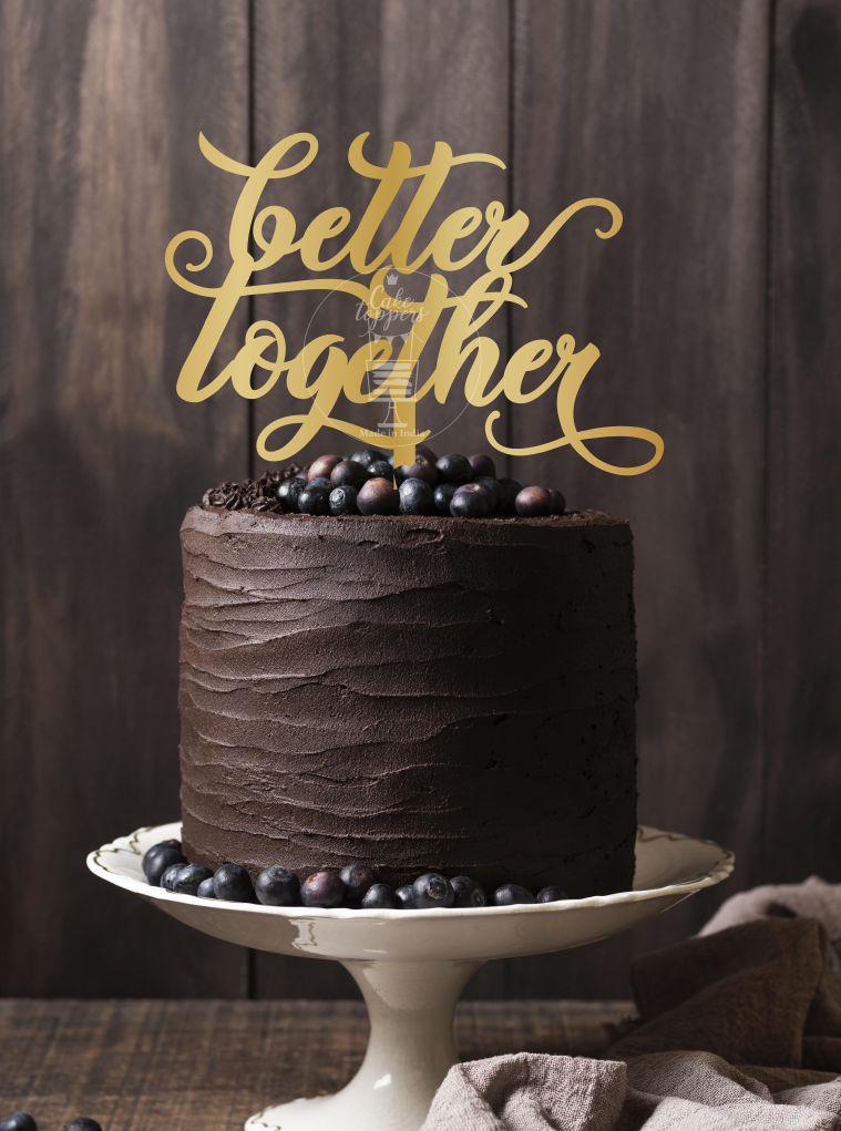 Better Together Cake Topper - WEDCT005