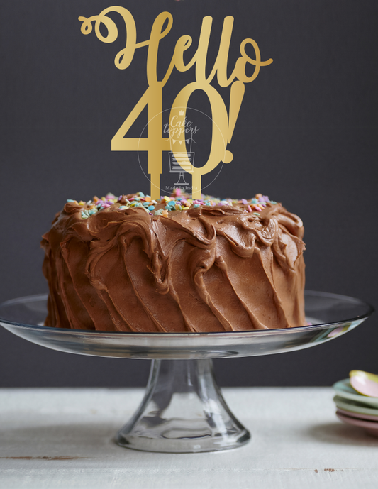 Hello 40 Cake Topper 