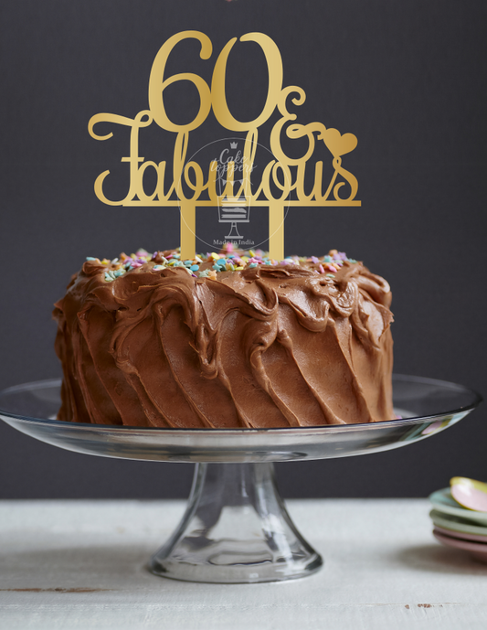 60 & Fabulous Cake Topper