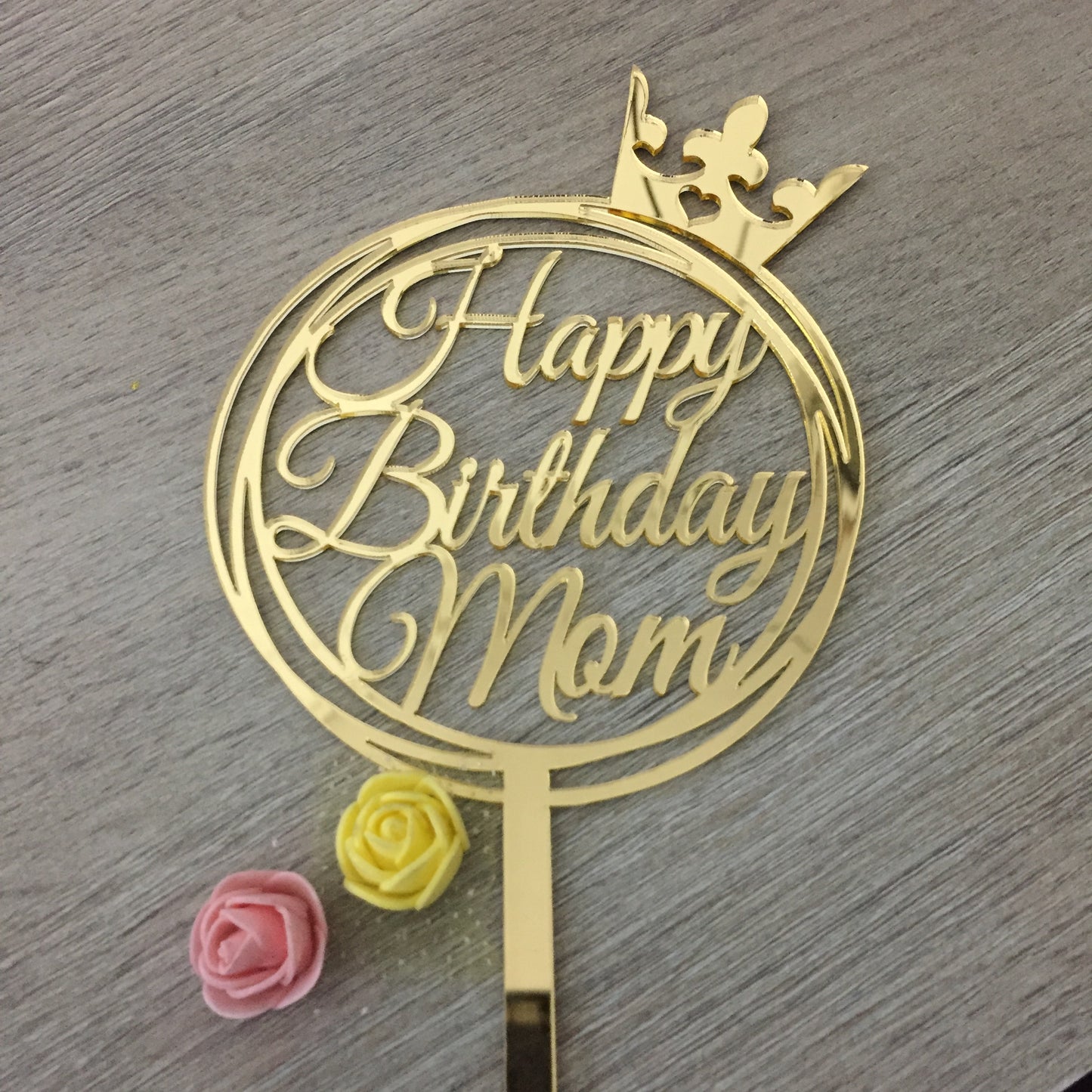 Happy Birthday Mom Cake Topper