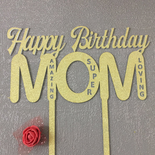 Happy Birthday Mom Cake Topper
