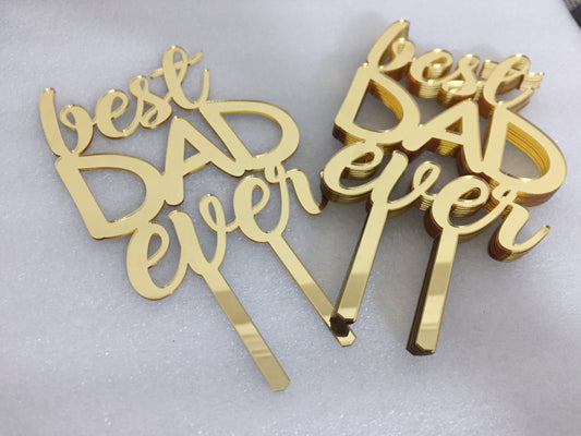 Best Dad Ever Cake Topper