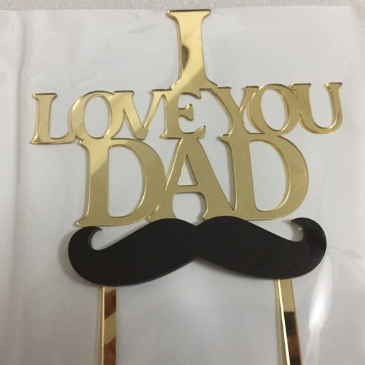 I Love You Dad Cake Topper 