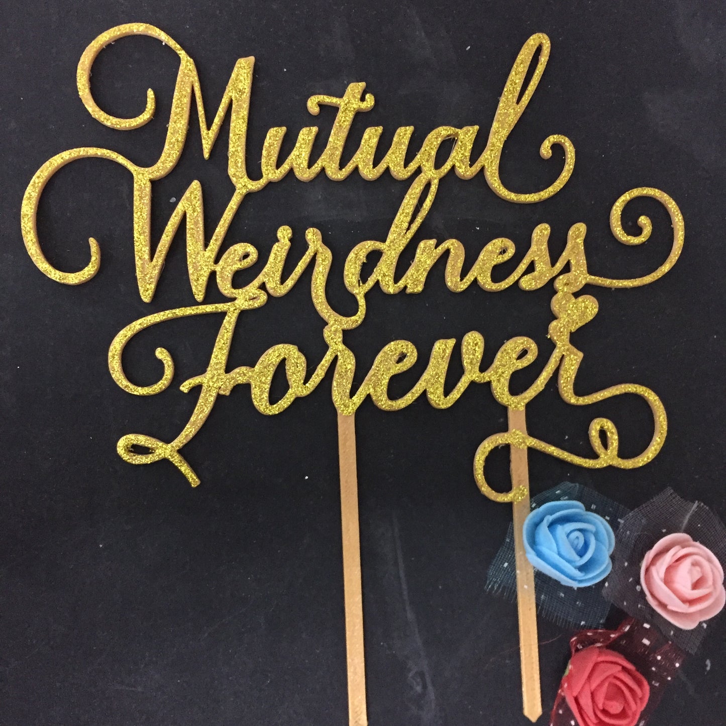 Mutual Weirdness Forever Cake Topper - WEDCT014