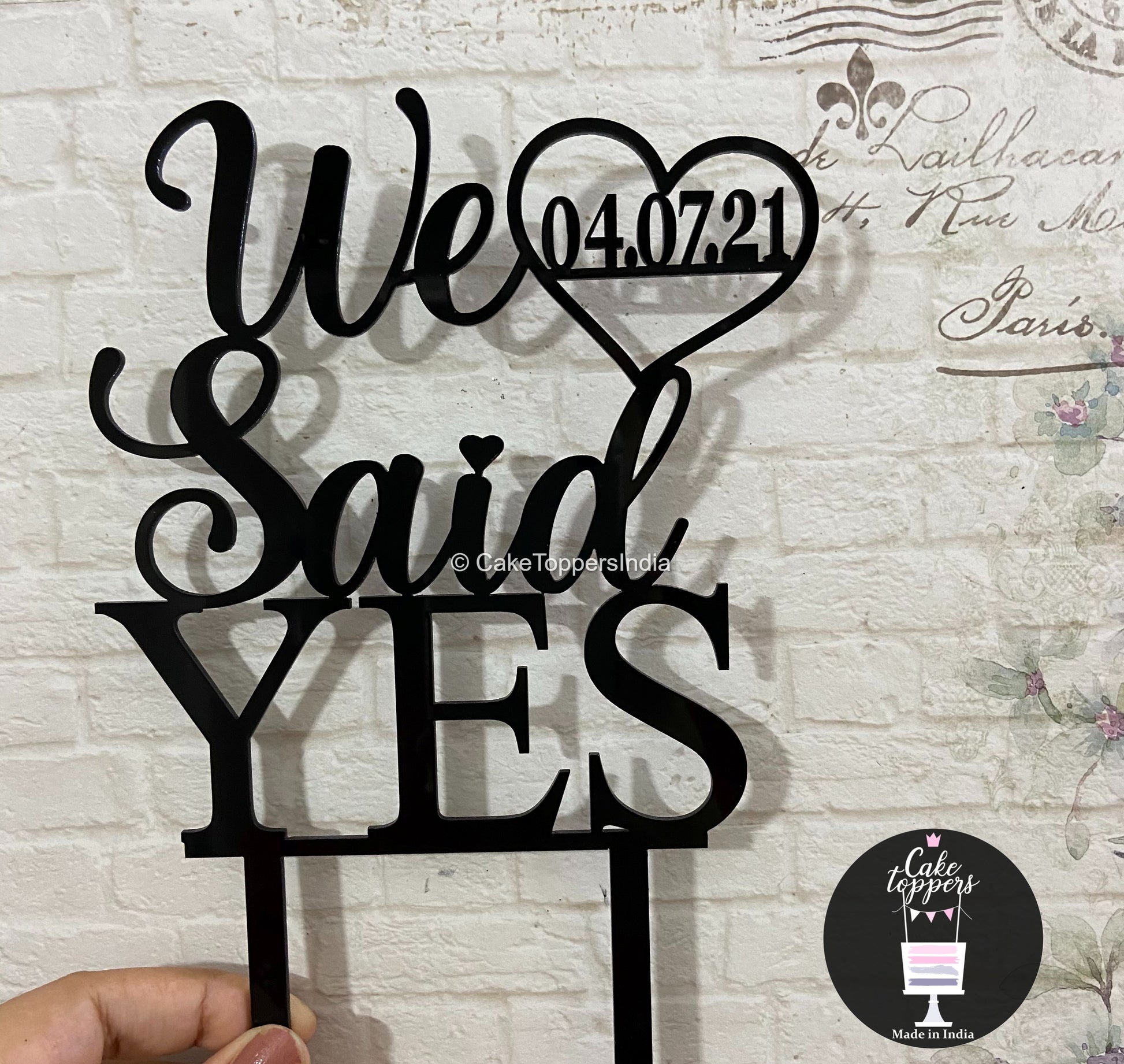 We Said Yes Cake Topper