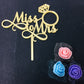  Miss to Mrs Cake Topper
