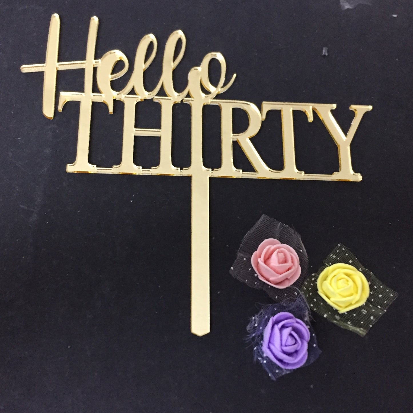 Hello Thirty Cake Topper -30CT004